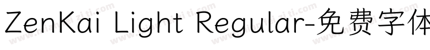 ZenKai Light Regular字体转换